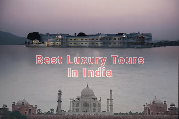 Best Luxury Tours to India