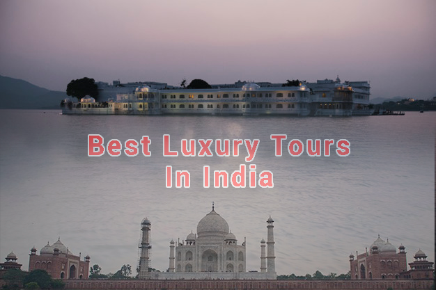 Best Luxury Tours to India